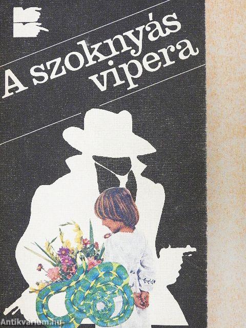 A szoknyás vipera/A gyilkos kulcsa