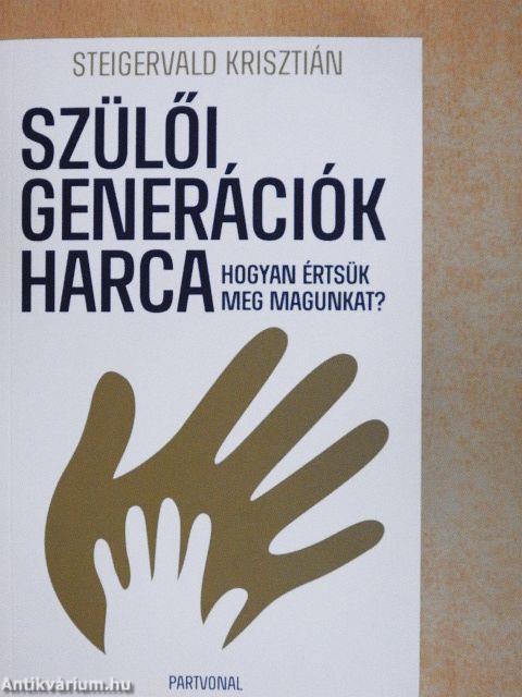 Szülői generációk harca