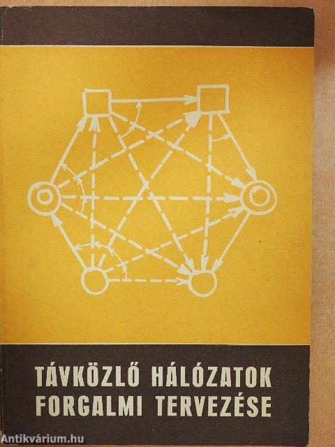 Távközlő hálózatok forgalmi tervezése