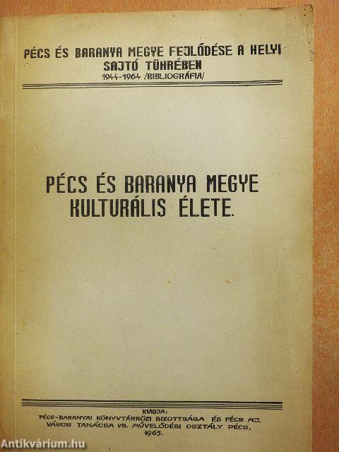 Pécs és Baranya megye kulturális élete