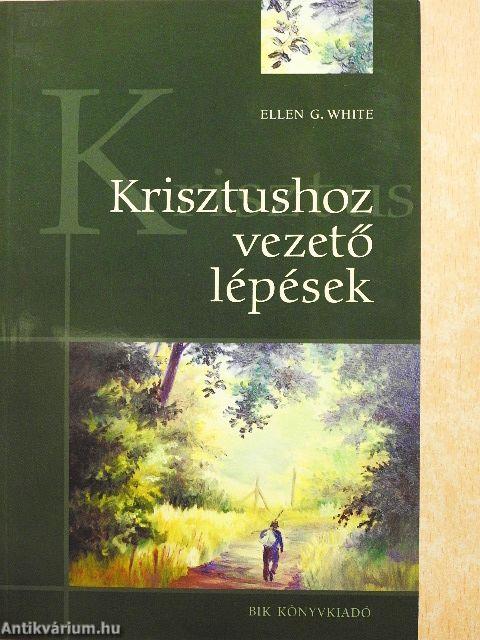 Krisztushoz vezető lépések