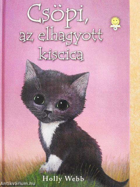 Csöpi, az elhagyott kiscica