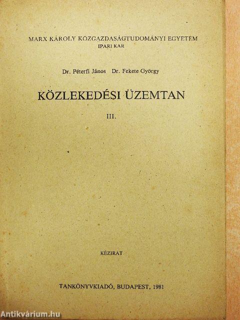 Közlekedési üzemtan III.