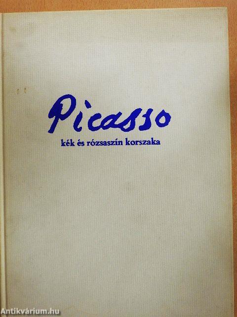 Picasso kék és rózsaszín korszaka