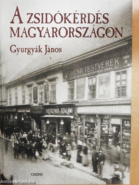 A zsidókérdés Magyarországon