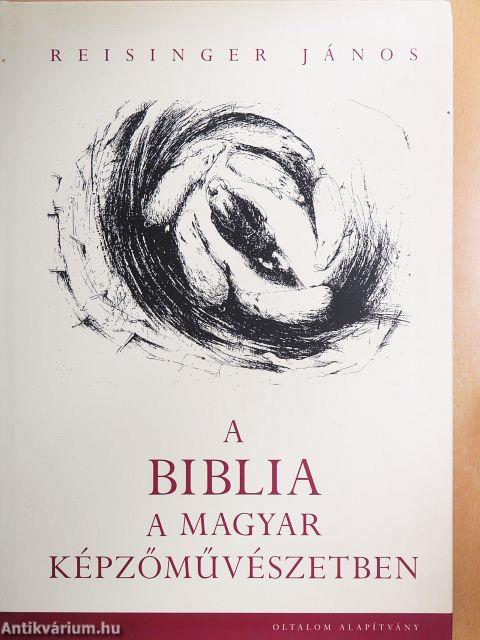 A biblia a magyar képzőművészetben