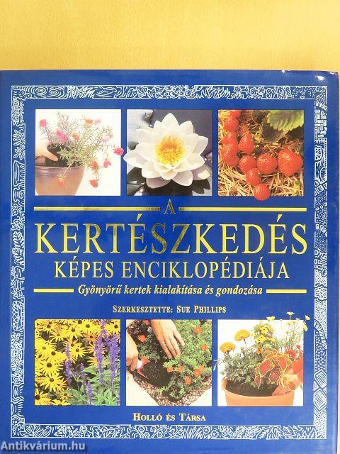 A kertészkedés képes enciklopédiája