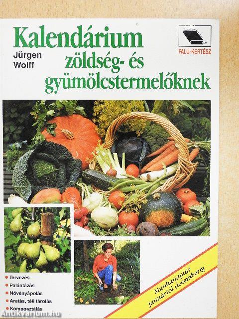 Kalendárium zöldség- és gyümölcstermelőknek