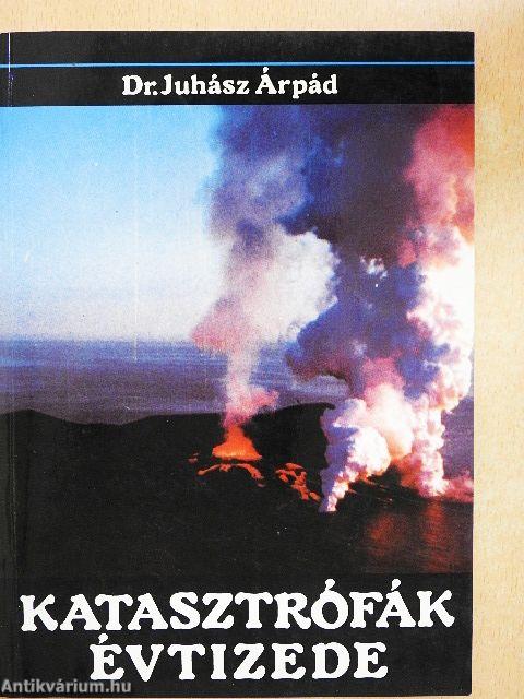 Katasztrófák évtizede