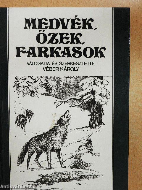 Medvék, őzek, farkasok