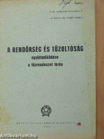 A rendőrség és tűzoltóság együttműködése a tűzrendészet terén