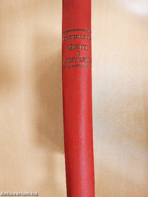 Küzdelem a szocializmusért - Emlékek és élmények I.