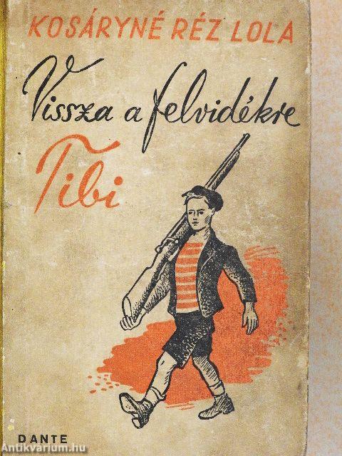 Vissza a Felvidékre Tibi