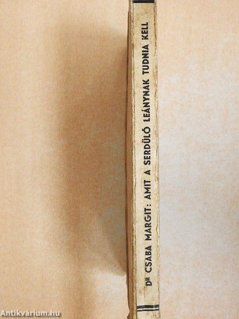 Amit a serdülő leánynak tudnia kell