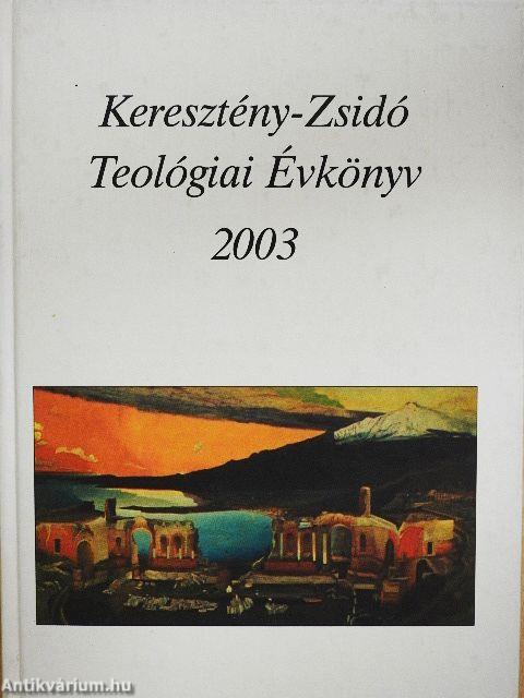 Keresztény-Zsidó Teológiai Évkönyv 2003
