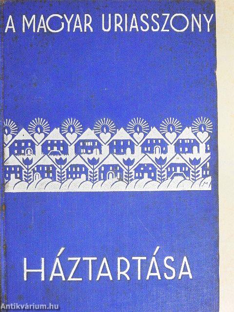 Magyar úriasszony háztartása