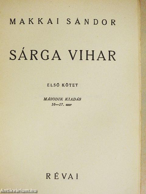 Sárga vihar I-II.