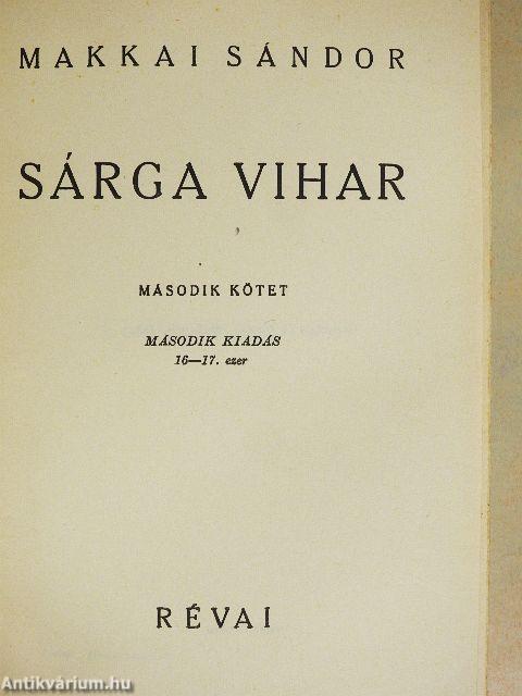 Sárga vihar I-II.