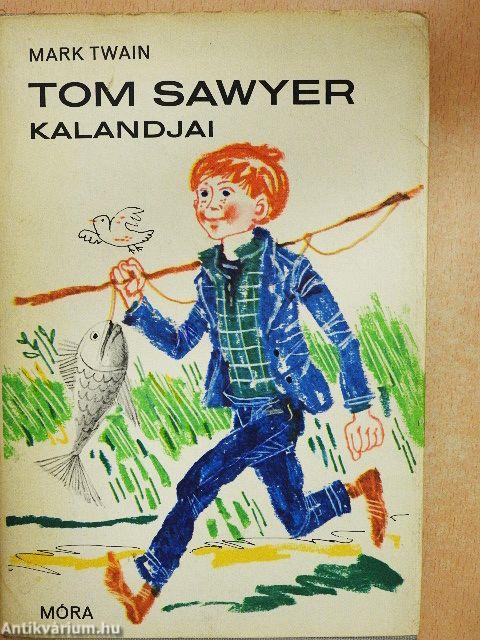 Tom Sawyer kalandjai