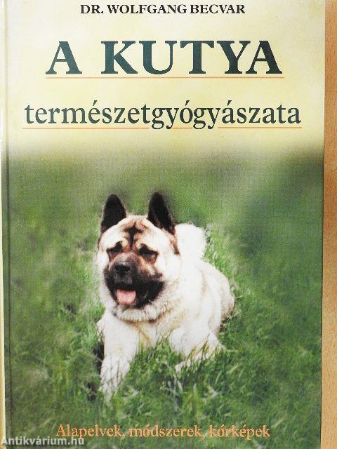 A kutya természetgyógyászata