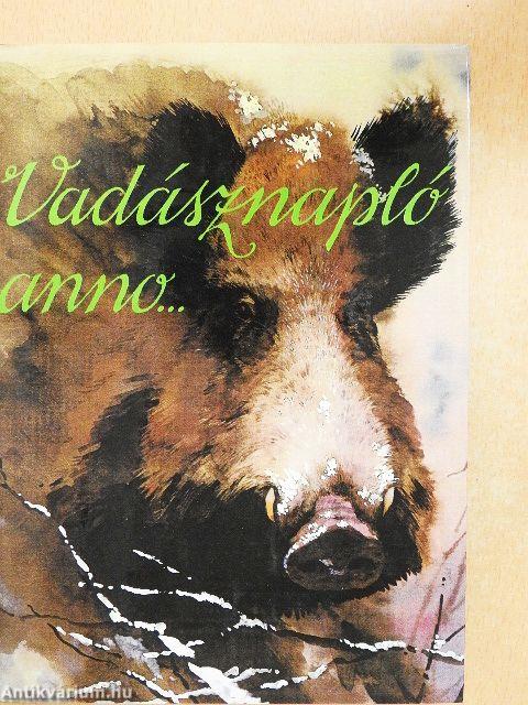 Vadásznapló anno...