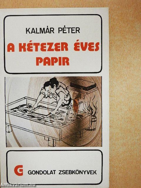 A kétezer éves papír