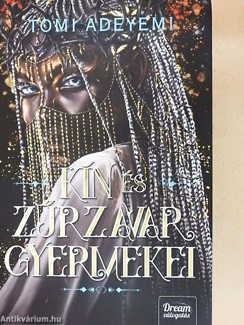 Kín és zűrzavar gyermekei