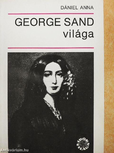 George Sand világa