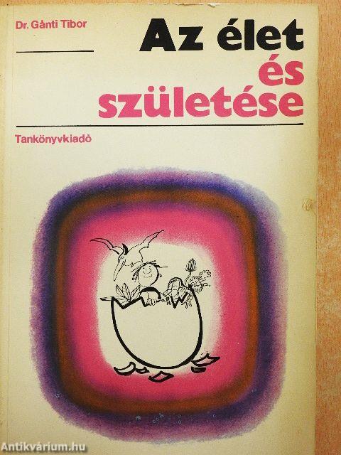 Az élet és születése