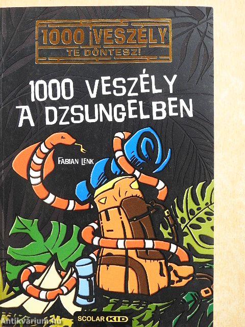 1000 veszély a dzsungelben