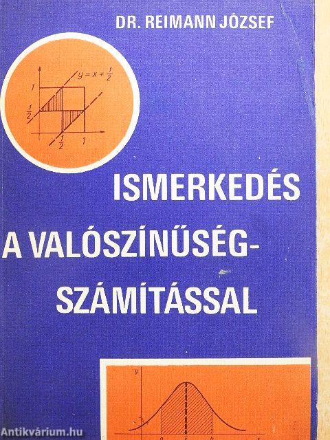 Ismerkedés a valószínűségszámítással