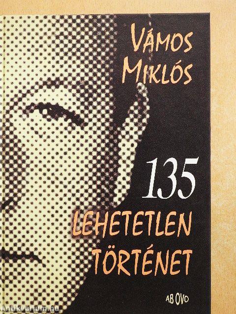 135 lehetetlen történet