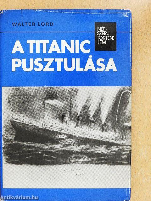 A Titanic pusztulása