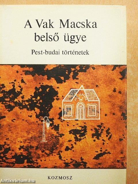 A Vak Macska belső ügye