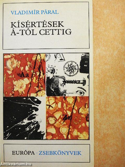 Kísértések Á-tól cettig