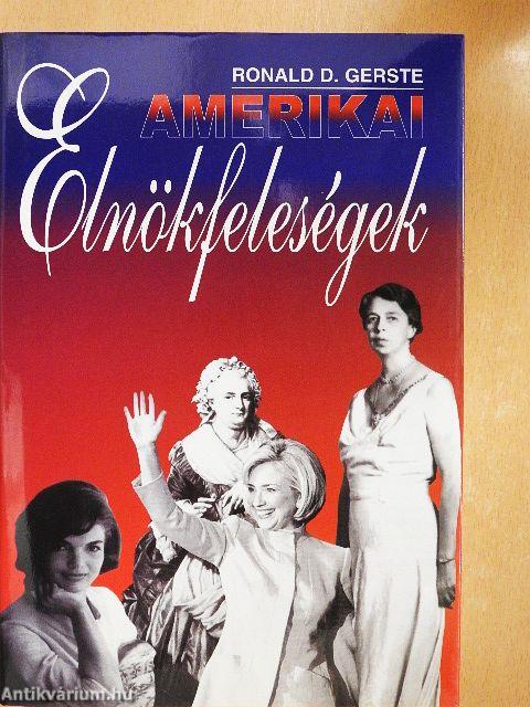Amerikai elnökfeleségek