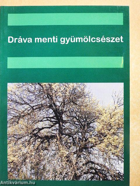 Dráva menti gyümölcsészet