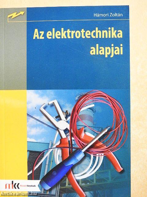 Az elektrotechnika alapjai
