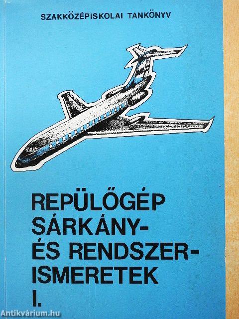 Repülőgép sárkány- és rendszerismeretek I.