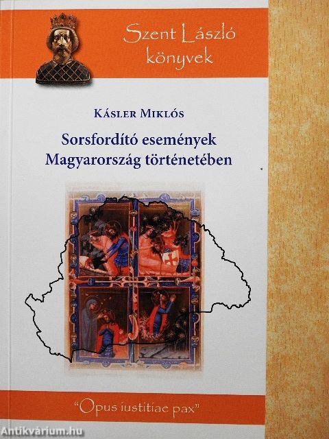 Sorsfordító események Magyarország történetében