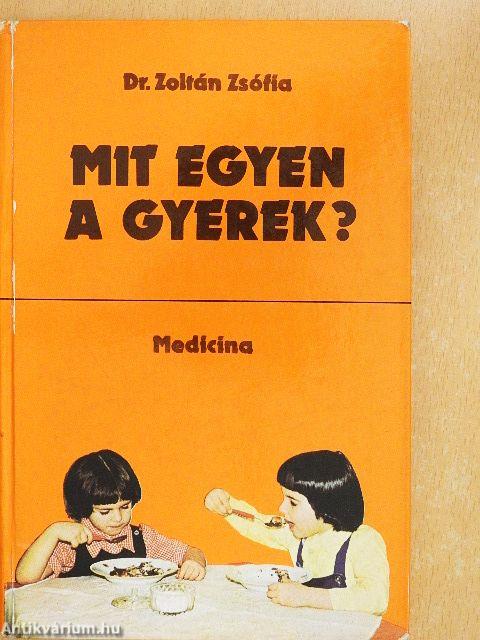 Mit egyen a gyerek?