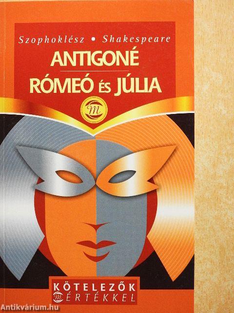 Antigoné/Rómeó és Júlia