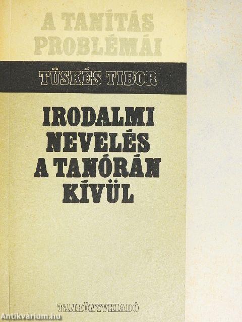 Irodalmi nevelés a tanórán kívül