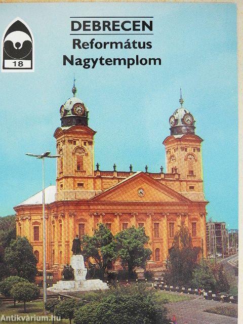 Debrecen - Református Nagytemplom