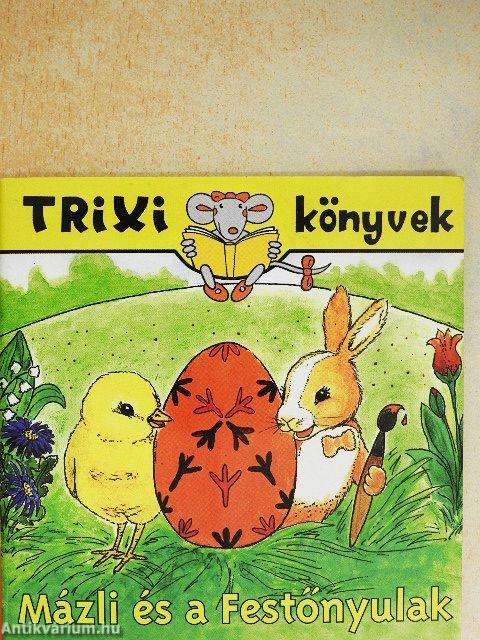 Mázli és a Festőnyulak