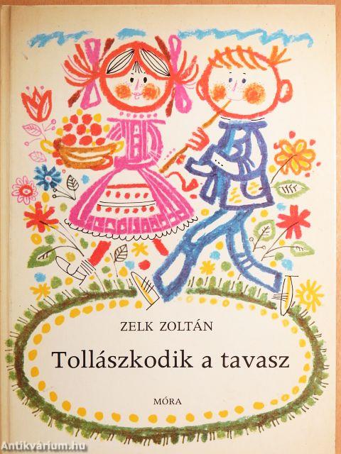 Tollászkodik a tavasz