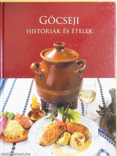 Göcseji históriák és ételek