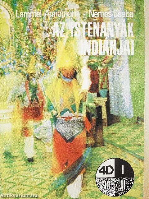 Az istenanyák indiánjai