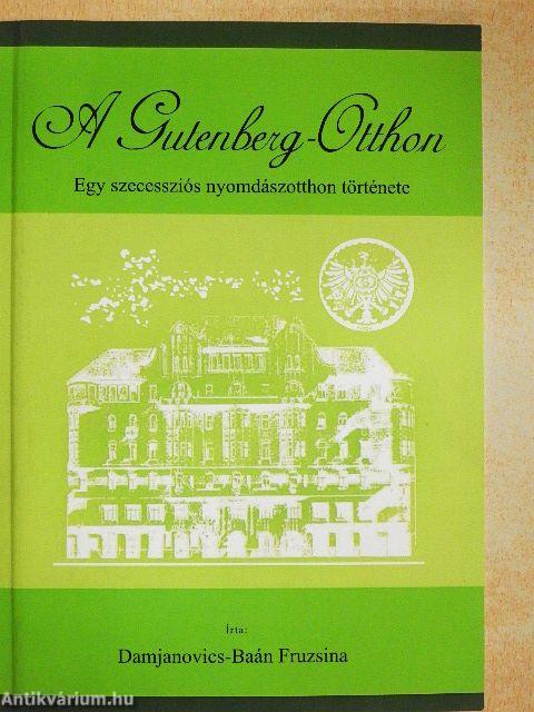 A Gutenberg-Otthon