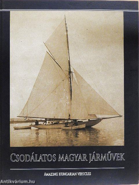 Csodálatos magyar járművek